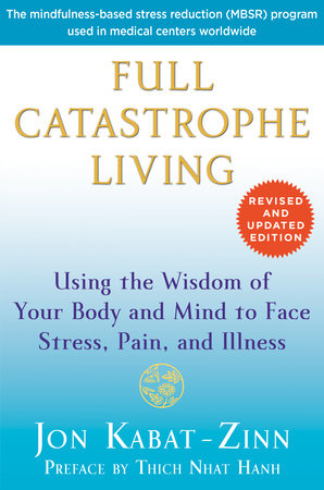 Book cover: Full Catastrophe Living by Jon Kabat-Zinn